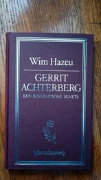 Gerrit Achterberg - Biografie Wim Hazeu, Ophalen of Verzenden, Gelezen, Wim Hazeu, Kunst en Cultuur