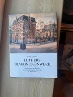 Luthers Diakonessenwerk, Boeken, Geschiedenis | Stad en Regio, Gelezen, Ophalen of Verzenden, 20e eeuw of later