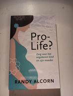 Randy Alcorn - Pro-life?, Boeken, Ophalen of Verzenden, Zo goed als nieuw, Randy Alcorn