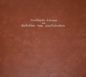 Amsterdam - Verscheijde Schepen en Gesichten, Ophalen of Verzenden, Zo goed als nieuw