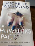 Het huwelijkspact - Michelle Richmond, Ophalen of Verzenden, Zo goed als nieuw, Nederland