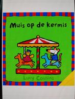 Muis op de kermis - Lucy cousins, Boeken, Ophalen of Verzenden, Zo goed als nieuw