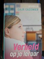 Caja Cazemier - Verliefd op je leraar, Ophalen of Verzenden, Zo goed als nieuw, Caja Cazemier