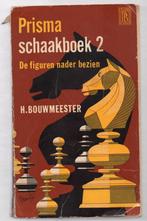 Prisma schaakboek 2 - H. Bouwmeester, Boeken, Sportboeken, Gelezen, Ophalen of Verzenden, H. Bouwmeester, Denksport