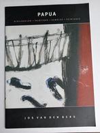 Papua - Jos van den Berg - Schilderijen, Ophalen of Verzenden, Gelezen, Jos van den Berg