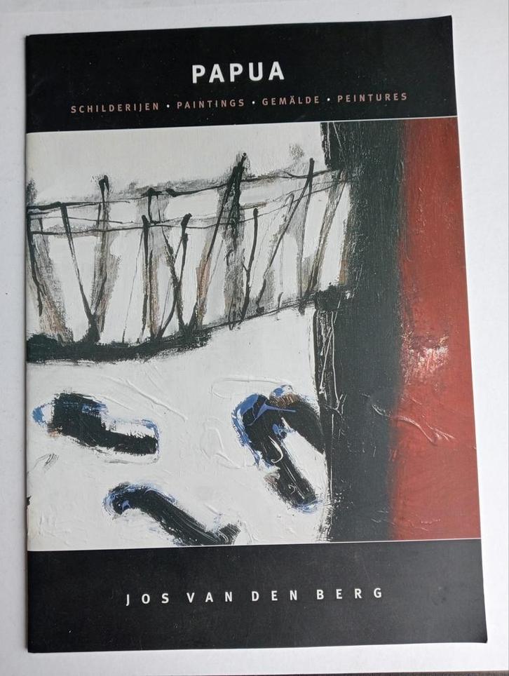 Papua - Jos van den Berg - Schilderijen, Boeken, Kunst en Cultuur | Beeldend, Gelezen, Ophalen of Verzenden