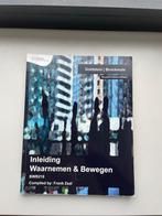 Boek: Inleiding Waarnemen & Bewegen, Boeken, Ophalen, Zo goed als nieuw, School, Studie en Wetenschap