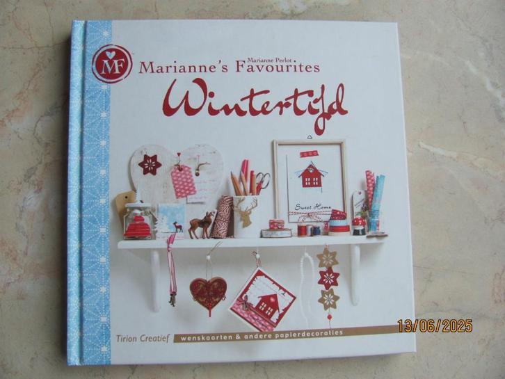 NIEUWSTAAT Boek WINTERTIJD Marianne's Favourites PERLOT 2013, Boeken, Hobby en Vrije tijd, Zo goed als nieuw, Scrapbooking en Knutselen