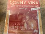 Conny Vink - Hé wat doe je midden in de nacht, Gebruikt, 7 inch, Single, Ophalen of Verzenden