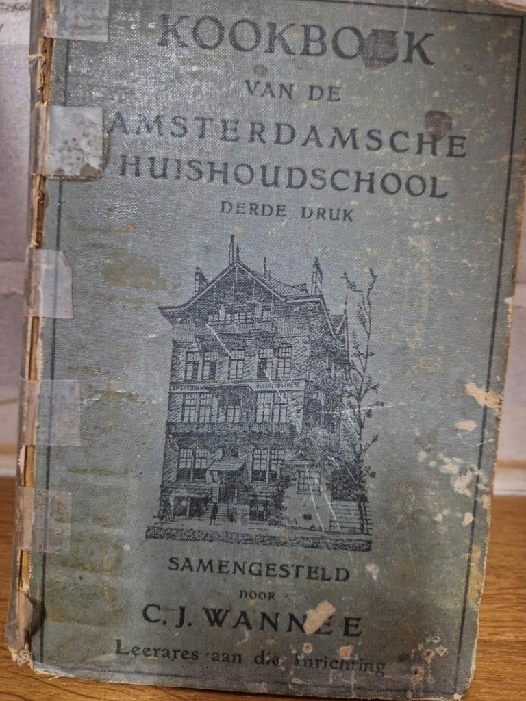 Kookboek Amsterdamsche Huishoudschool, 3e druk, Boeken, Kookboeken, Gelezen, Voorgerechten en Soepen, Hoofdgerechten, Taart, Gebak en Desserts