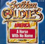 America - A horse with no name / I need you, Cd's en Dvd's, Vinyl Singles, Pop, Gebruikt, Ophalen of Verzenden, 7 inch