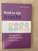 Kind in zijn kracht - Sylvia Roosendaal, Ophalen of Verzenden, Zo goed als nieuw, Opvoeding tot 6 jaar