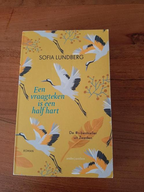 Sofia Lundberg - Een vraagteken is een half hart, Boeken, Literatuur, Zo goed als nieuw, Nederland, Ophalen of Verzenden