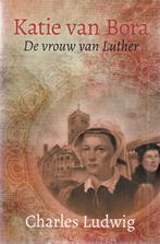 Charles Ludwig Katie van Bora, de vrouw van Luther, Ophalen of Verzenden, Zo goed als nieuw