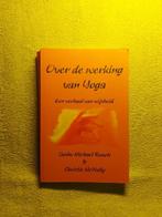 Over de werking van Yoga - Geshe Roach. Christy McNally., Ophalen of Verzenden, Meditatie of Yoga