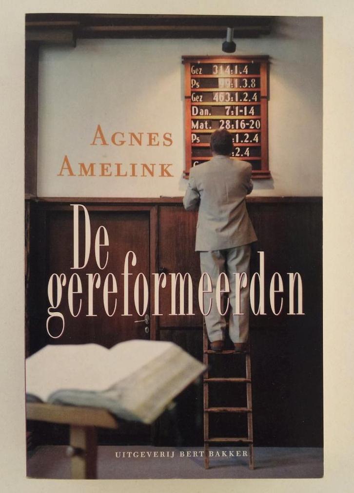 Amelink, Agnes - De gereformeerden, Boeken, Politiek en Maatschappij, Gelezen, Nederland, Verzenden