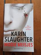 Karin Slaughter Mooie Meisjes, Ophalen of Verzenden, Zo goed als nieuw