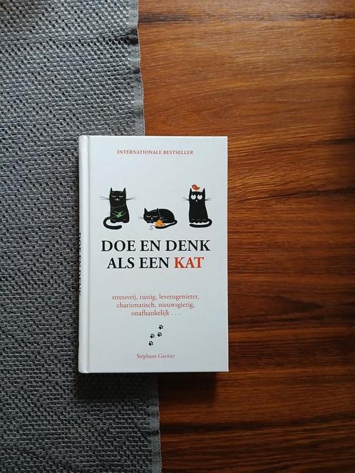 Stephane Garnier - Doe en denk als een kat, Boeken, Psychologie, Nieuw, Ophalen of Verzenden
