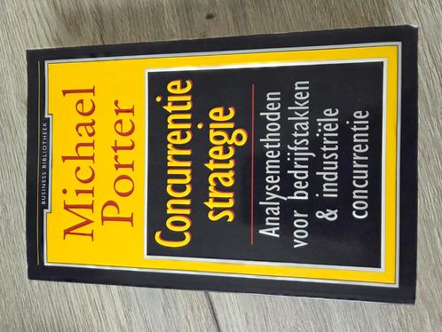 Michael E. Porter - Concurrentiestrategie, Boeken, Economie, Management en Marketing, Zo goed als nieuw, Management, Ophalen of Verzenden