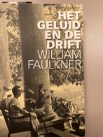 Het Geluid en de Drift - William Faulkner, Boeken, Ophalen of Verzenden, Zo goed als nieuw, Nederland