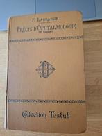 Precis D'ophtalmologie, 1903, Testut, Ophalen of Verzenden, Gelezen, F. Lagrange