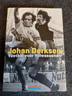 Johan Derksen - Voetbal voor volwassenen, Boeken, Sportboeken, Ophalen of Verzenden, Zo goed als nieuw, Johan Derksen