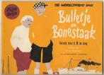Bulletje en Bonestaak - Vijfde boekje, origineel uit 1958, Boeken, Eén stripboek, A.M. de Jong, Ophalen, Gelezen