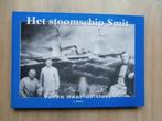 Het stoomschip Smit - varen naar de Oost - A. Belder, Verzenden, 20e eeuw of later, Zo goed als nieuw