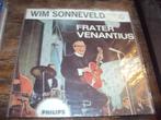 wim sonneveld Frater venantius 108nl, Cd's en Dvd's, Vinyl Singles, Gebruikt, 7 inch, Single, Ophalen of Verzenden