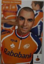Promotiekaart van de Rabo wielrenner Maarten den Bakker, Verzamelen, Ophalen, 1980 tot heden, Ongelopen, Sport en Spel