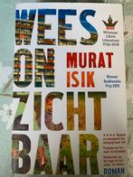 Wees Onzichtbaar - Murat Isik, Boeken, Ophalen of Verzenden, Zo goed als nieuw, Nederland