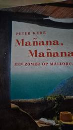 Philip Kerr - Manana, manana, Ophalen of Verzenden, Zo goed als nieuw, Philip Kerr, Europa