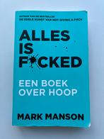 Alles is f cked een boek over hoop Mark Manson, Boeken, Taal | Engels, Gelezen, Ophalen of Verzenden, Mark Manson