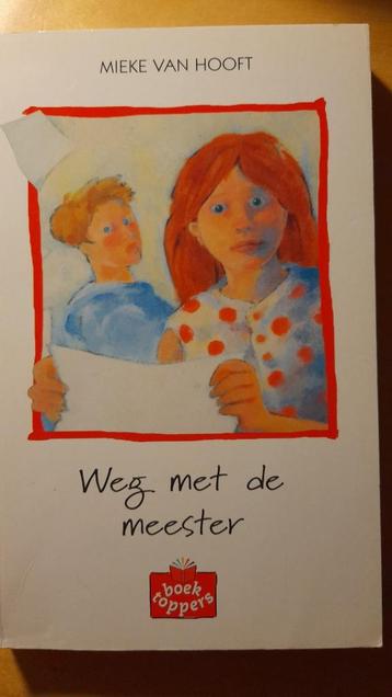 Mieke van Hooft - Weg met de meester beschikbaar voor biedingen