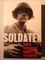 Sönke Neitzel & Harald Welzer - Soldaten, Boeken, Overige Boeken, Ophalen of Verzenden, Zo goed als nieuw, Sönke Neitzel; Harald Welzer