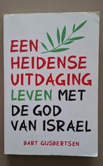 Bart Gijsbertsen - Een heidense uitdaging, Ophalen of Verzenden, Gelezen, Bart Gijsbertsen