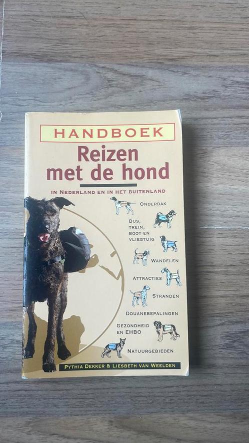 L. van Weelden - Handboek reizen met de hond, Boeken, Dieren en Huisdieren, Zo goed als nieuw, Ophalen of Verzenden