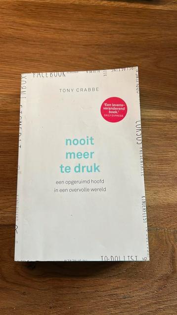 Tony Crabbe - Nooit meer te druk beschikbaar voor biedingen