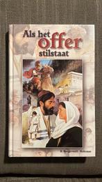 R. Hoogerwerf-Holleman - Als het offer stilstaat, Ophalen of Verzenden, Zo goed als nieuw, R. Hoogerwerf-Holleman