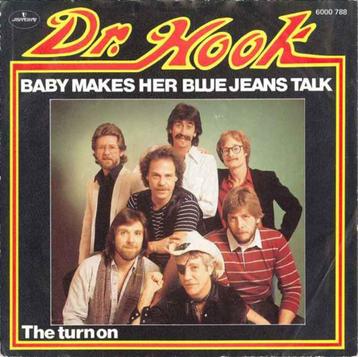 Dr. Hook - Baby makes her blue jeans talk (vinyl single) 
