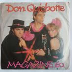Magazine 60 - Don Quichotte, Gebruikt, 7 inch, Single, Ophalen of Verzenden