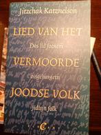 Lied van het vermoorde joodse volk = Dos lid foenem oisgehar, Ophalen of Verzenden, Zo goed als nieuw, J. Katznelson