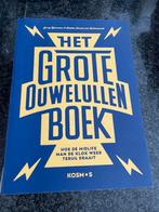 Het grote ouwelullen boek/Hoe de midlife man de klok weer te, Ophalen of Verzenden, Zo goed als nieuw