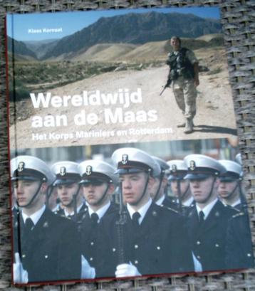 Het Korps Mariniers en Rotterdam. Kornaat. 9789490951283. beschikbaar voor biedingen