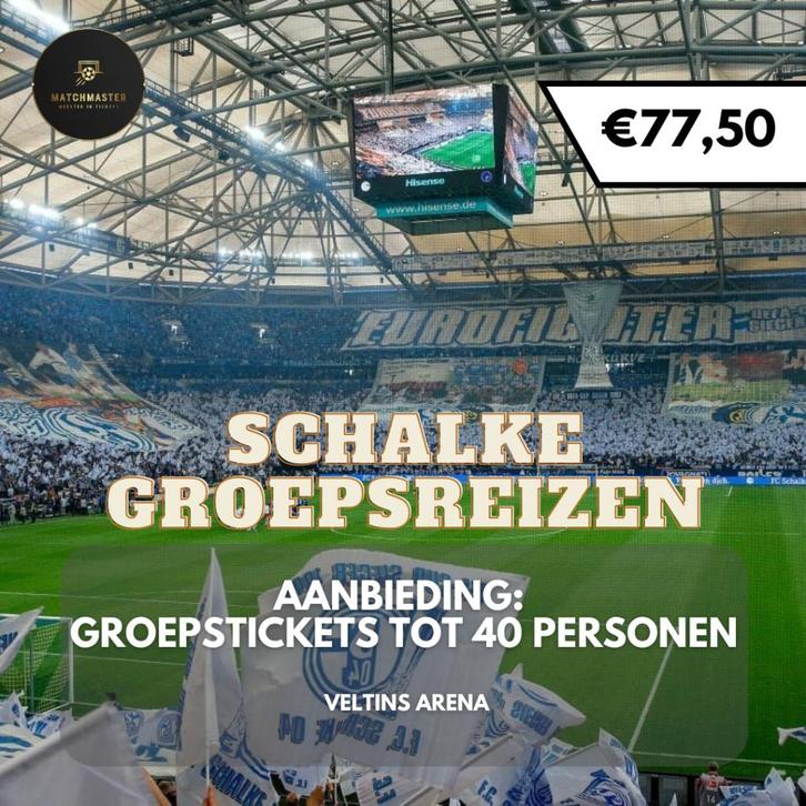 Groepsreizen Schalke 04 tot 40 personen, Tickets en Kaartjes, Sport | Voetbal, Drie personen of meer, Losse kaart, Buitenland