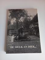 'De melk an diek...', Boeken, Ophalen of Verzenden, Zo goed als nieuw