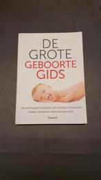 De Grote Geboorte Gids, Boeken, Ophalen of Verzenden, Zo goed als nieuw, Zwangerschap en Bevalling, Mariël Croon en Joris van der Post