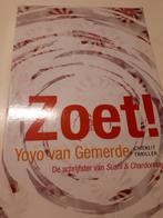 Zoet! - Yoyo van Gemerde, Boeken, Ophalen of Verzenden, Gelezen