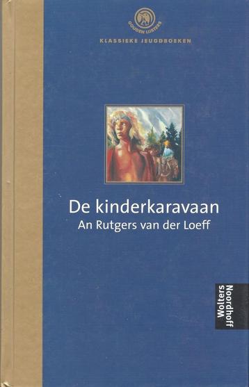 DE KINDERKARAVAAN- An Rutgers van der Loeff- Gouden Lijsters beschikbaar voor biedingen