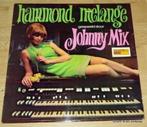 Johnny Mix – Hammond Melange, Jazz, Gebruikt, Ophalen of Verzenden